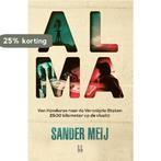 Alma 9789463493673 Sander Meij, Boeken, Verzenden, Zo goed als nieuw, Sander Meij