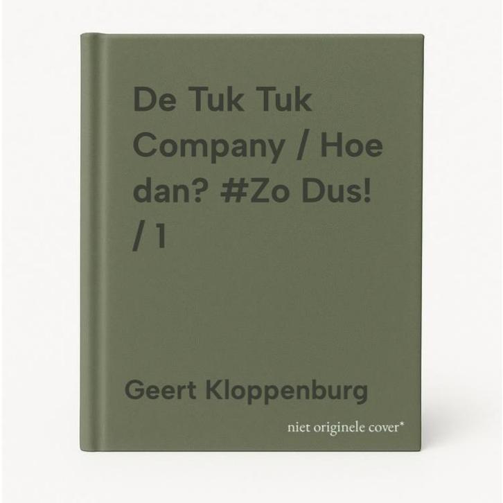 De Tuk Tuk Company / Hoe dan? #Zo Dus! / 1 9789082896008, Boeken, Economie, Management en Marketing, Gelezen, Verzenden