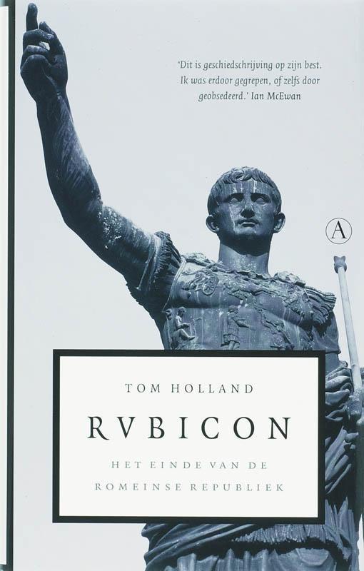 Rubicon / Romeinse Rijk-trilogie / 1 9789025363208, Boeken, Geschiedenis | Wereld, Zo goed als nieuw, Verzenden