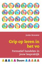 Grip op leren in het vo / In de klas 9789024441020, Boeken, Studieboeken en Cursussen, Verzenden, Zo goed als nieuw, Jouke Brouwer