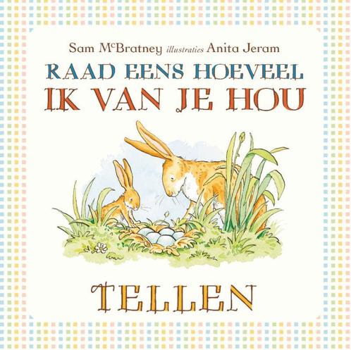 Tellen / Raad eens hoeveel ik van je hou 9789047705901, Boeken, Kinderboeken | Baby's en Peuters, Zo goed als nieuw, Verzenden
