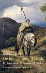 De last der geschiedenis 9789056254063, Verzenden, Gelezen