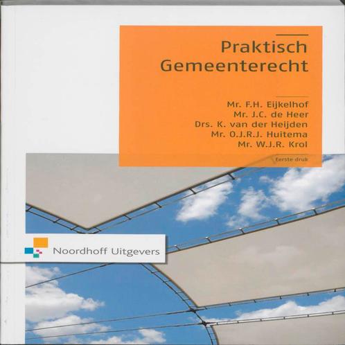 Praktisch Gemeenterecht / Praktisch Recht 9789001792299, Boeken, Wetenschap, Gelezen, Verzenden
