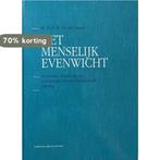 Het menselijk evenwicht 9789052560885, Verzenden, Gelezen