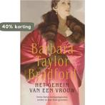 Het geheim van een vrouw 9789021008776, Verzenden, Gelezen, Barbara Taylor Bradfort
