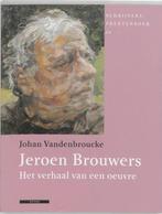 Jeroen Brouwers / Schrijversprentenboek 9789045015613, Boeken, Verzenden, Zo goed als nieuw, Johan Vandenbroucke