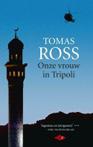 Onze vrouw in Tripoli - Tomas Ross - Paperback