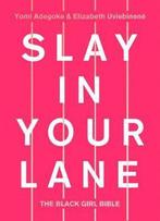 Slay In Your Lane 9780008235628 Yomi Adegoke, Boeken, Verzenden, Zo goed als nieuw, Yomi Adegoke