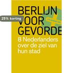 Berlijn voor gevorderden 9789491481055, Verzenden, Gelezen