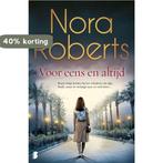 Voor eens en altijd 9789022586853 Nora Roberts, Verzenden, Zo goed als nieuw, Nora Roberts