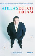Atillas Dutch Dream 9789046801833 A. Aytekin, Verzenden, Gelezen, A. Aytekin