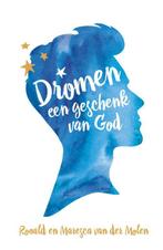 Dromen, een geschenk van God 9789059990883, Boeken, Verzenden, Zo goed als nieuw, Ronald van der Molen