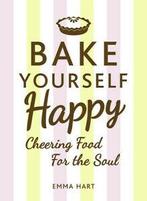 Bake yourself happy: cheering food for the soul by Emma Hart, Boeken, Kookboeken, Gelezen, Emma Hart, Verzenden