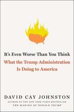 Its Even Worse Than You Think 9781501174162, Verzenden, Gelezen, David Cay Johnston