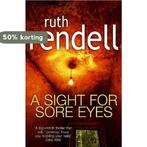 Sight For Sore Eyes 9780099557159 Ruth Rendell, Boeken, Verzenden, Gelezen, Ruth Rendell