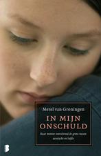9789022571446 In mijn onschuld | Tweedehands, Boeken, Verzenden, Zo goed als nieuw, Merel van Groningen