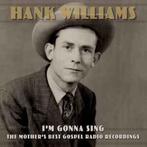 LP nieuw - Hank Williams - Im Gonna Sing: The Mothers B..., Cd's en Dvd's, Vinyl | Country en Western, Verzenden, Nieuw in verpakking