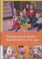 9789035230552 Pedagogische Kader Kindercentra 0-4 jaar, Boeken, Schoolboeken, Verzenden, Zo goed als nieuw, E. Singer