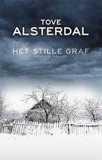 Het stille graf 9789044628647 Tove Alsterdal, Verzenden, Zo goed als nieuw, Tove Alsterdal