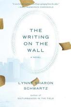 The Writing on the Wall 9781582433004 Lynne Sharon Schwartz, Verzenden, Gelezen, Lynne Sharon Schwartz
