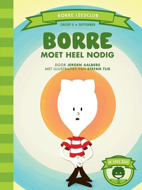 Borre moet heel nodig (groep 4), Boeken, Kinderboeken | Jeugd | onder 10 jaar, Verzenden