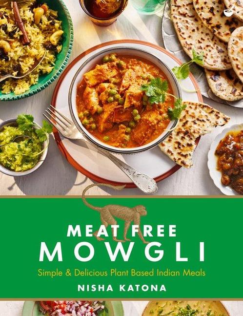 9781848994119 Meat Free Mowgli Nisha Katona, Boeken, Kookboeken, Nieuw, Verzenden