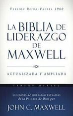 La Biblia de Liderazgo de Maxwell Rvr60 - Tamano Manual.by, Boeken, Godsdienst en Theologie, Zo goed als nieuw, John C Maxwell