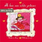 IK BEN EEN ECHTE PRINSES 9789033830693 Marieke ten Berge, Boeken, Verzenden, Gelezen, Marieke ten Berge
