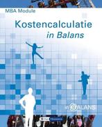 MBA module kostencalculatie in balans / In Balans, Boeken, Verzenden, Gelezen, Sarina van Vlimmeren
