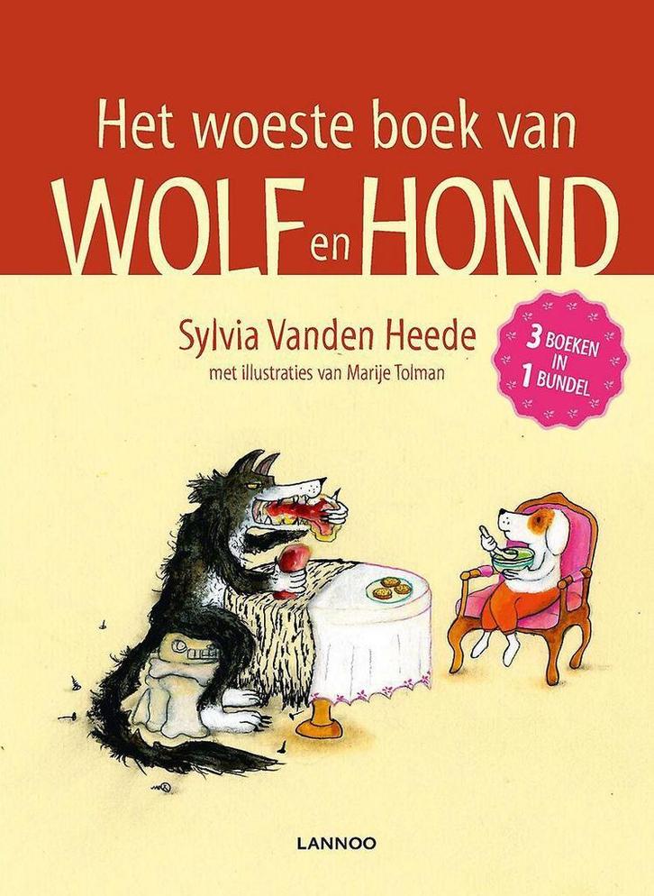 Het woeste boek van Wolf en Hond 9789401409308, Boeken, Kinderboeken | Kleuters, Gelezen, Verzenden