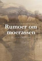 Rumoer om moerassen 9789463651417 Jos Schouwenaars, Verzenden, Zo goed als nieuw, Jos Schouwenaars