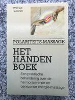 Het handenboek – polariteitsmassage (Wilfred Teschler), Boeken, Gezondheid, Dieet en Voeding, Ziekte en Allergie, Gelezen, Wilfred Teschler