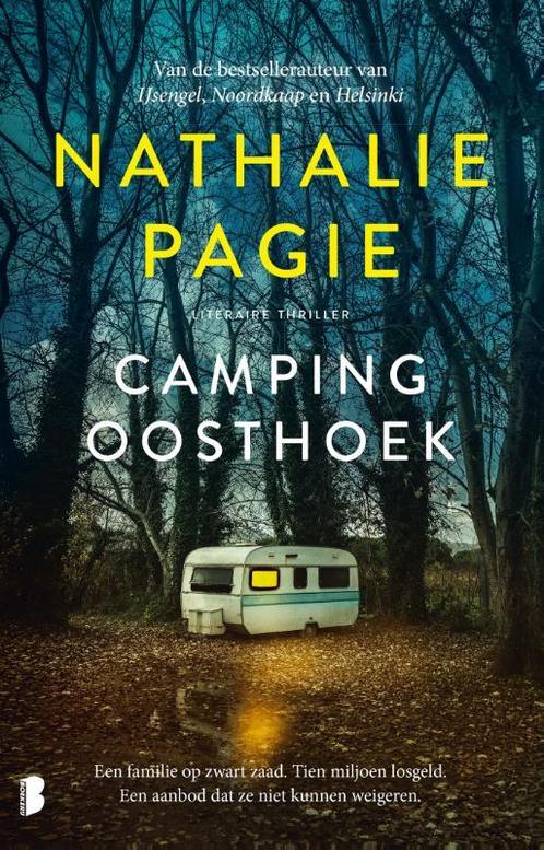 Camping Oosthoek 9789022589243 Nathalie Pagie, Boeken, Thrillers, Gelezen, Verzenden
