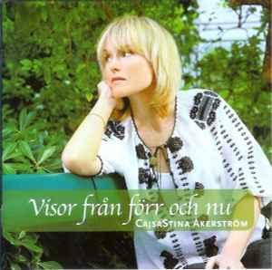 cd - CajsaStina ÃkerstrÃ¶m - Visor FrÃ¥n FÃ¶rr Och, Cd's en Dvd's, Cd's | Overige Cd's, Zo goed als nieuw, Verzenden
