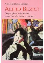 Altijd bezig Anne Wilson Schaef, Boeken, Verzenden, Gelezen
