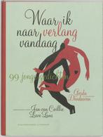 Waar ik naar verlang vandaag... / Davidsfonds/Literair, Verzenden, Gelezen, J. Van Coillie