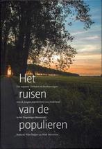 Het ruisen van de populieren 9789090292946, Boeken, Verzenden, Zo goed als nieuw