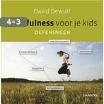 Mindfulness voor je kids 9789020997873 David Dewulf, Verzenden, Gelezen, David Dewulf