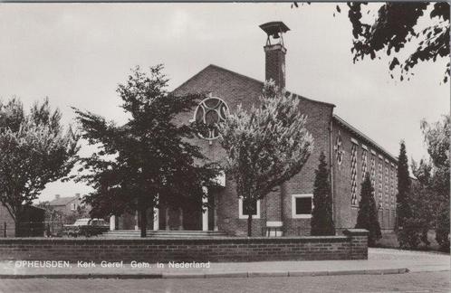 OPHEUSDEN - Kerk Geref. Gem. in Nederland, Verzamelen, Ansichtkaarten | Nederland, Verzenden