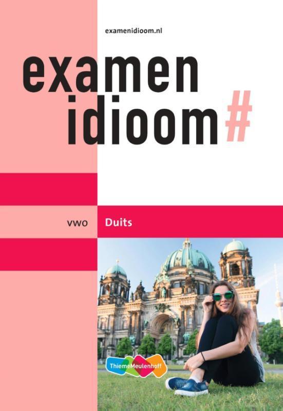 Examenidioom vwo duits 9789006439588, Boeken, Studieboeken en Cursussen, Zo goed als nieuw, Verzenden
