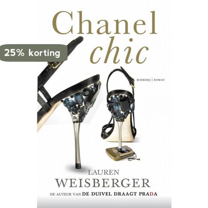 Chanel chic 9789022549902 Lauren Weisberger, Boeken, Romans, Gelezen, Verzenden