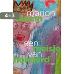 Een meisje van honderd 9789029547864 Marion Bloem, Boeken, Verzenden, Gelezen, Marion Bloem