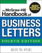 The Mcgraw-Hill Handbook of Business Letters 9780071460804, Verzenden, Zo goed als nieuw, Roy Poe