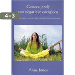 Genees Jezelf Van Negatieve Energieen 9789080891593 A. Jones, Verzenden, Gelezen, A. Jones