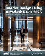 9781630576745 Interior Design Using Autodesk Revit 2025, Verzenden, Nieuw, Daniel John Stine