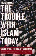 The Trouble with Islam Today 9781840189247 Irshad Manjii, Verzenden, Gelezen, Irshad Manjii