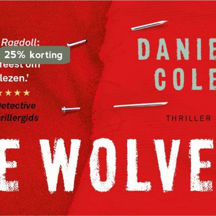 De wolven / Dwarsligger / 612 9789049807450 Daniel Cole, Boeken, Thrillers, Gelezen, Verzenden