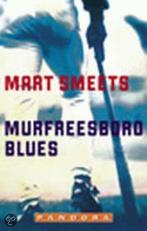MURFREESBORO BLUES 9789025412760 Mart Smeets, Verzenden, Gelezen, Mart Smeets