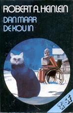 Dan maar de kou in 9789022990643 Robert Heinlein, Verzenden, Gelezen, Robert Heinlein