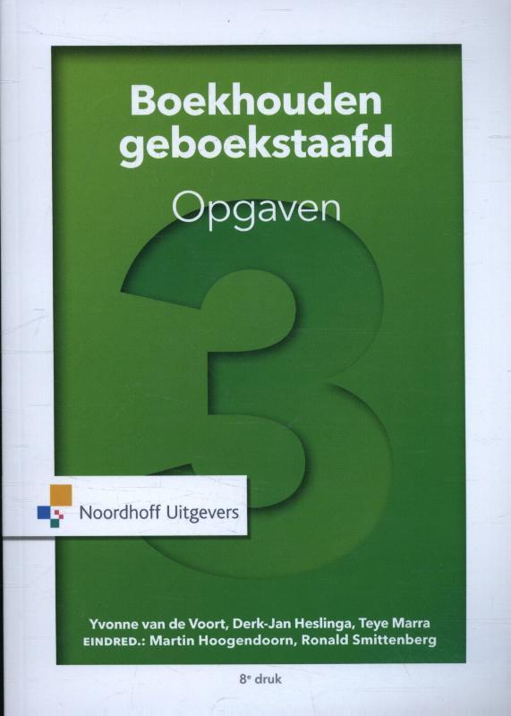 Boekhouden geboekstaafd 3 opgaven 9789001846022, Boeken, Studieboeken en Cursussen, Zo goed als nieuw, Verzenden